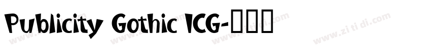Publicity Gothic ICG字体转换
